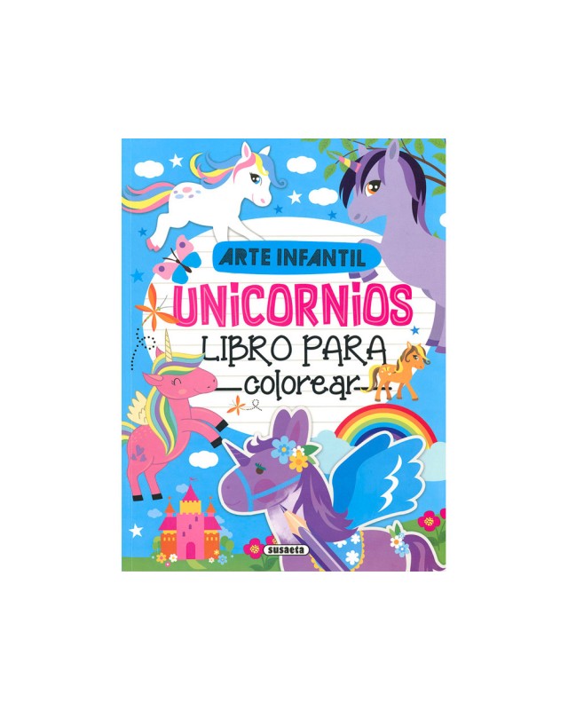 Cuaderno de colorear susaeta unicornios 192 paginas 21x28 cm